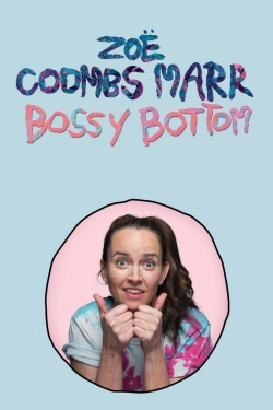 Watch Zoë Coombs Marr: Bossy Bottom Movies Online Free