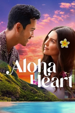 Watch Aloha Heart Movies Online Free