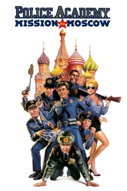 Watch Police Academy: Mission to Moscow Movies Online Free