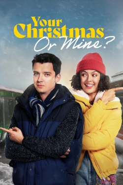 Watch Your Christmas Or Mine? Movies Online Free