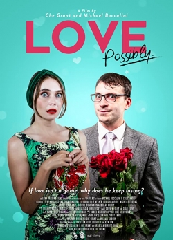 Watch Love Possibly Movies Online Free