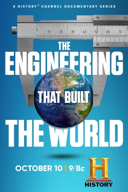 Watch The Engineering That Built the World Movies Online Free