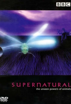 Watch Supernatural: Unseen Power of Animals Movies Online Free