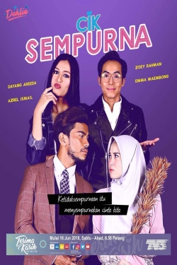 Watch Cik Sempurna Movies Online Free