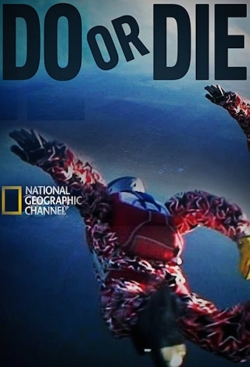 Watch Do or Die Movies Online Free