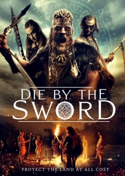 Watch Die by the Sword Movies Online Free