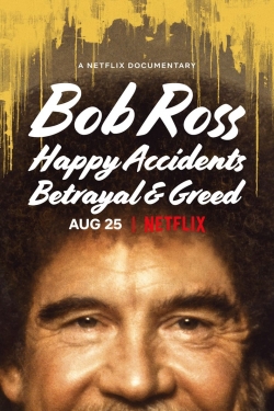 Watch Bob Ross: Happy Accidents, Betrayal & Greed Movies Online Free