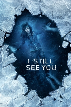 Watch I Still See You Movies Online Free