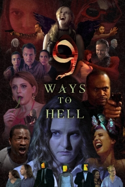 Watch 9 Ways to Hell Movies Online Free