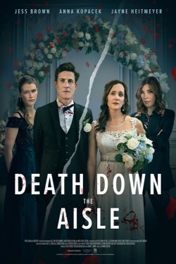 Watch Death Down the Aisle Movies Online Free