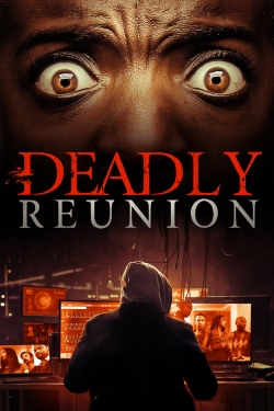 Watch Deadly Reunion Movies Online Free