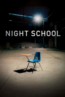 Watch Night School Movies Online Free