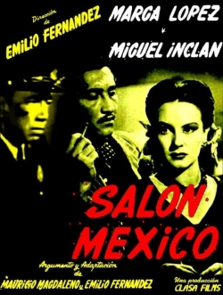 Watch Salon Mexico Movies Online Free