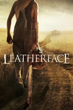 Watch Leatherface Movies Online Free