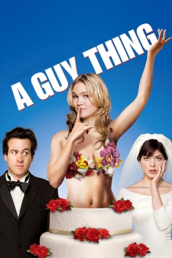 Watch A Guy Thing Movies Online Free