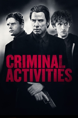 Watch Criminal Activities Movies Online Free