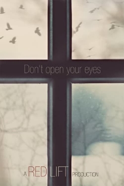 Watch Don't Open Your Eyes Movies Online Free