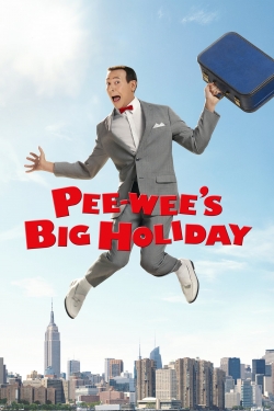 Watch Pee-wee's Big Holiday Movies Online Free