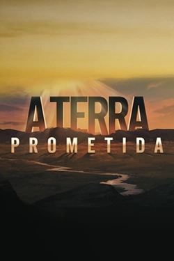 Watch A Terra Prometida Movies Online Free