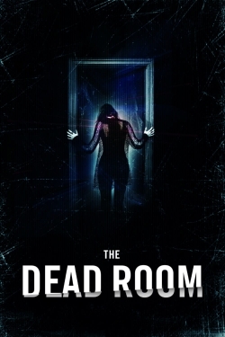 Watch The Dead Room Movies Online Free