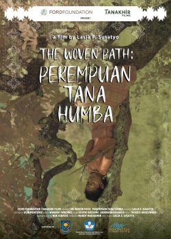 Watch The Woven Path: Perempuan Tana Humba Movies Online Free