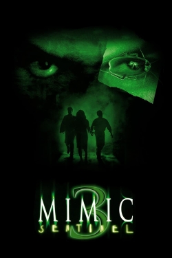 Watch Mimic: Sentinel Movies Online Free