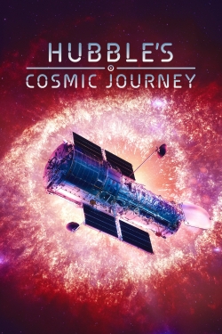 Watch Hubble's Cosmic Journey Movies Online Free