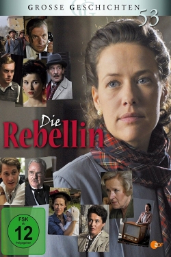 Watch Die Rebellin Movies Online Free