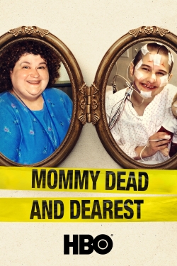 Watch Mommy Dead and Dearest Movies Online Free