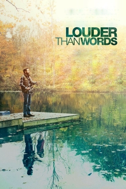 Watch Louder Than Words Movies Online Free