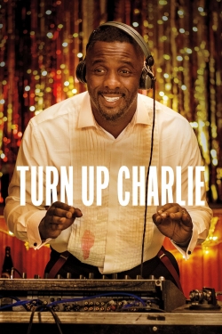 Watch Turn Up Charlie Movies Online Free