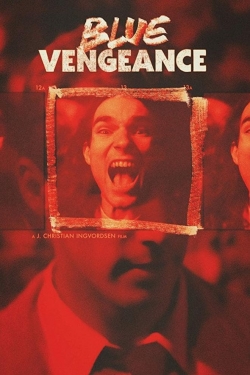 Watch Blue Vengeance Movies Online Free