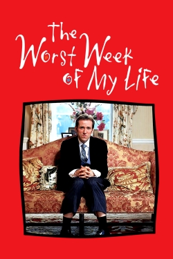 Watch The Worst Week of My Life Movies Online Free