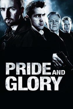 Watch Pride and Glory Movies Online Free