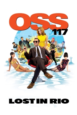 Watch OSS 117: Lost in Rio Movies Online Free