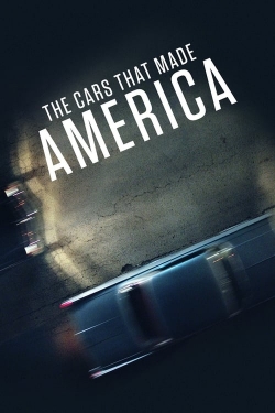 Watch The Cars That Made America Movies Online Free