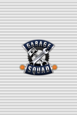 Watch Garage Squad Movies Online Free