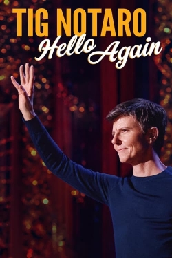 Watch Tig Notaro: Hello Again Movies Online Free