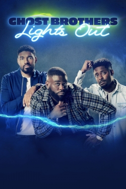 Watch Ghost Brothers: Lights Out Movies Online Free