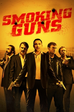 Watch Smoking Guns Movies Online Free