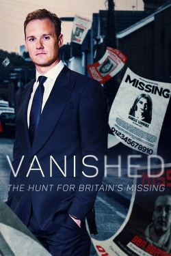 Watch Vanished: The Hunt For Britain's Missing People Movies Online Free