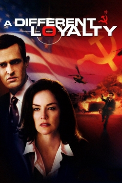 Watch A Different Loyalty Movies Online Free