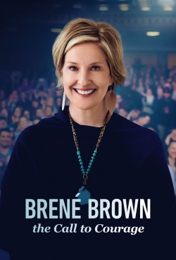 Watch Brené Brown: The Call to Courage Movies Online Free