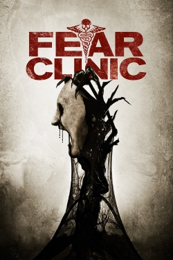 Watch Fear Clinic Movies Online Free