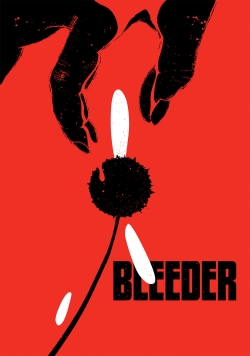 Watch Bleeder Movies Online Free