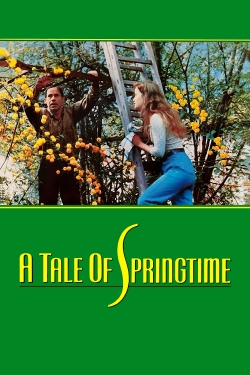 Watch A Tale of Springtime Movies Online Free