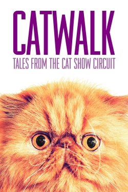 Watch Catwalk: Tales from the Catshow Circuit Movies Online Free