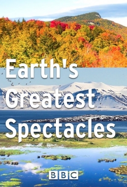 Watch Earth's Greatest Spectacles Movies Online Free