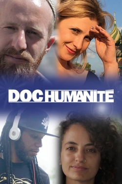 Watch Doc humanité Movies Online Free