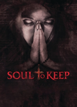 Watch Soul to Keep Movies Online Free